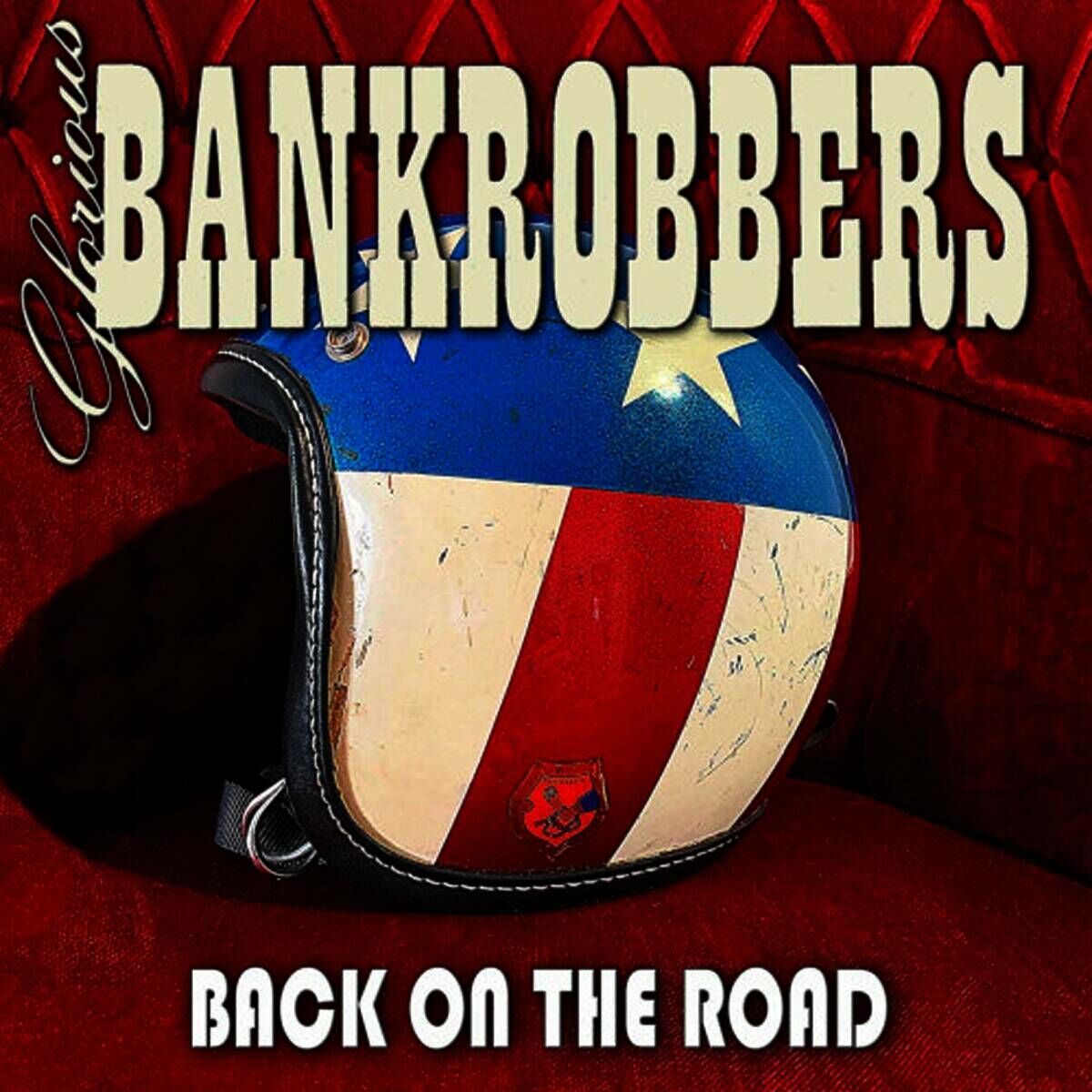 The Glorious Bankrobbers